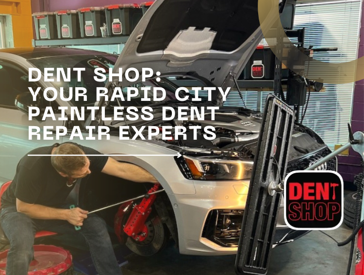 Rapid City Paintless Dent Repair Experts Dent Shop